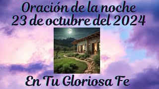 Oración de la noche 23 de octubre del 2024 amor love god shorts youtubeshorts peace bible fe [upl. by Oirramaj]