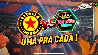 IMPÉRIO DO MUSICAL VS ESTRELA DO SOM  UMA PRA CADA PARTE 02 [upl. by Ise]