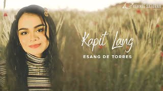 Esang De Torres  Kapit Lang Official Lyric Video [upl. by Schindler]