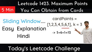 Leetcode 1423 Maximum Points You Can Obtain from Cards  Hindi [upl. by Beaufort]