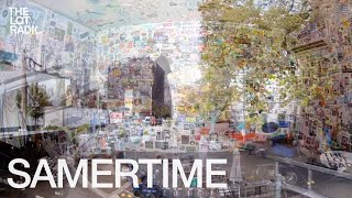 Samertime TheLotRadio 11042024 [upl. by Juliet]