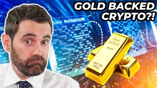 GOLD Backed Crypto Heres All You NEED To Know [upl. by Tabor]