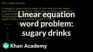 Mixture problems 3  Linear equations  Algebra I  Khan Academy [upl. by Ader]