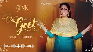 GUNN  GUREET  NEW PUNJABI SONGS 2024  KAHLON MUSIC [upl. by Wildee]