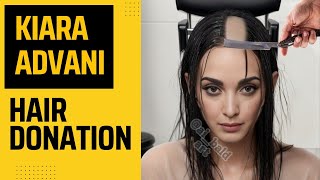 Kiara Advani Hair Donation Fantasy Story [upl. by Rabjohn]