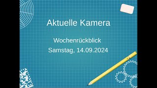 Aktuelle Kamera Wochenrückblick 140924 [upl. by Aciretehs]