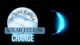 Oct 2024 The Solar Eclipse of Change Musk Netanyahu Travis Kelce [upl. by Acirret273]