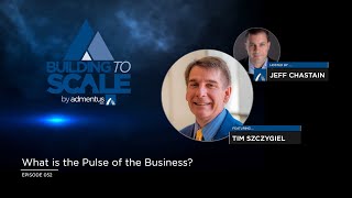 052  What is the Pulse of the Business with Tim Szczygiel of SalesChain LLC [upl. by Rekab162]