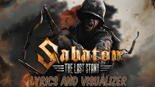 The Last Stand Full Album  Sabaton  Lyrics amp Visualizer [upl. by Pricilla123]