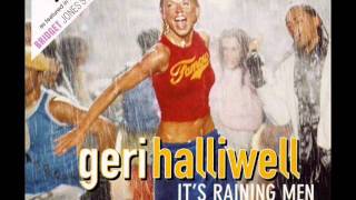 Geri Halliwell Its Raining Men [upl. by Noeled139]