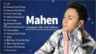 Mahen Full Album Terbaru 2022 💍💍 TOP 15 Lagu Terbaik Mahen Tanpa Iklan [upl. by Pincas980]