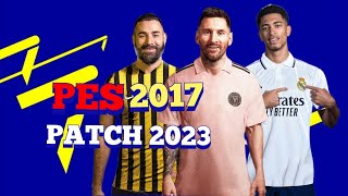 PES 2017 Final Season Patch 2023 [upl. by Inavoig]