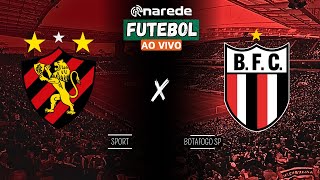 SPORT X BOTAFOGO SP AO VIVO  TRANSMISSÃO SÉRIE B 2024 [upl. by Crandall]