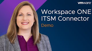 Workspace ONE ITSM Connector for ServiceNow Demo [upl. by Adiuqram835]