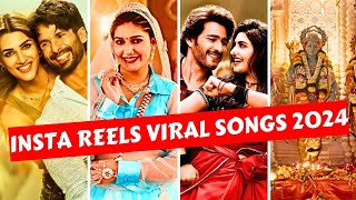 Instagram Reels Viral Trending Songs Of 2024 India PART1  Songs That Are stuck in our heads [upl. by Yelserp884]