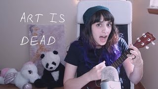 Art is Dead  Bo Burnham Cover [upl. by Toscano239]