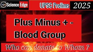 quotWho Can Donate to Whom in plus minus blood group Who’s Your Perfect Match Mukeshsir ScienceEdge [upl. by Aivun]