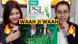 Agay Dekh  HBL PSL Official Anthem 2022  AtifAslam AimaBaig  Indian Reaction [upl. by Carina]