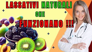 I Migliori Cibi Lassativi Naturali per la Regolarità Intestinale [upl. by Arretnahs448]