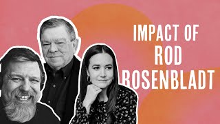 The Impact of Rod Rosenbladt [upl. by Epner]