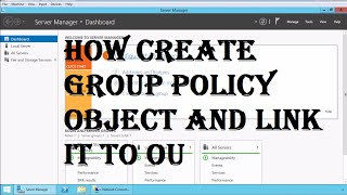 How to Create and Link a Group Policy Object in Active Directory [upl. by Wootan]