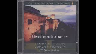 Gieseking live in Granada 1956  Debussy La soirée dans Grenade [upl. by Welby270]