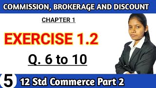 exercise 12 commerce part 2  12th std maths lesson 1 HSC maharashtra board  Question 6 to 10 [upl. by Ahaelam]