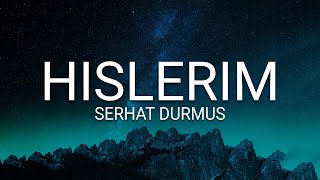 Serhat Durmus  Hislerim ft Zerrin Lyrics [upl. by Noram]