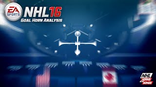 Are The NHL 16 Goal Horns Accurate NHL 16 Goal Horn Analysis [upl. by Ahsineb]