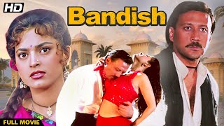 Bandish Full Movie  Jackie Shroff Hindi Action Movie  Juhi Chawla  Bollywood Action Movie [upl. by Aihcats]