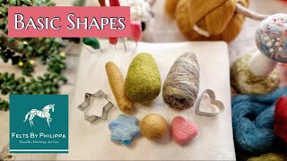 Jumpstart Your NEEDLE FELTING  Basic Shapes For Beginners  Plus Lots Of Tips And Tricks [upl. by Raman]