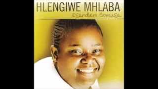 Hlengiwe Mhlaba Esandleni Somusa [upl. by Gebler49]