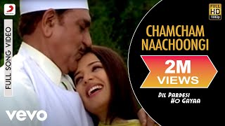 Chamcham Naachoongi Full Video  Dil Pardesi Ho GayaPriya Amrish PuriSudesh Bhosle [upl. by Garihc845]