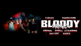 Yeruza YOVNGCHIMI Hades 66 Lito Kirino Darell Ankhal KAY KAY  Bloody Remix Video Oficial [upl. by Avie]