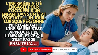 Linfirmière A Été Engagée Pour Soccuper Dun Enfant Dans Un État Végétatif Un Jour Quand Personne [upl. by Llerad]