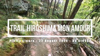 Pietra Ligure eMTBing  Trail Hiroshima Mon Amour [upl. by Nordna]