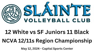 2024 NCVA Region Championships Round 2 Slainte 12 White vs SF Juniors 11 Black [upl. by Ajile]