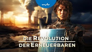 Die Revolution der Erneuerbaren – Weltweite Lösungen für die Energiewende  MDR [upl. by Atteynek]