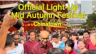 The President Of Singapore Tharman LightUp Chinatown MidAutumn Festival [upl. by Hare624]