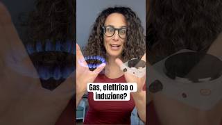 Gas elettrico o induzione [upl. by Ahsok785]