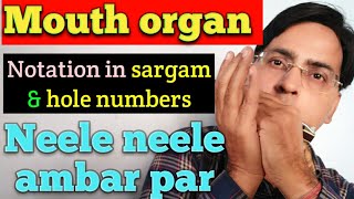 Mouth organ lesson song notation Neele neele ambar par harmonica notations [upl. by Amimej969]