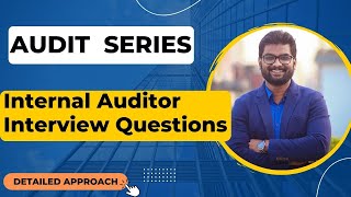 Internal Auditor Interview Question 1 [upl. by Llehcal]