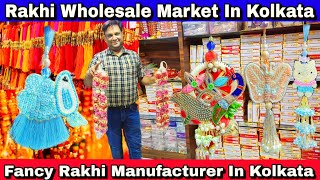 Cheapest Price Rakhi  Maufacturer In Kolkata Barabazar  Designer Fancy Rakhi Wholesale Market [upl. by Suivat]