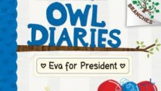 Owl Diaries 19 Eva for President  Rebecca Elliot  Book Review by Mila [upl. by Aissat]