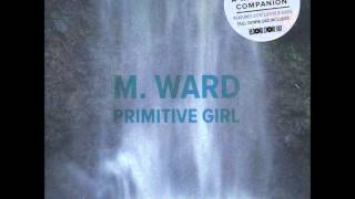 M Ward The Twist [upl. by Alleuqahs]