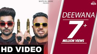 Deewana Full Song BJay Randhawa ft Deep Jandu Ishtar Punjabi [upl. by Viridis]