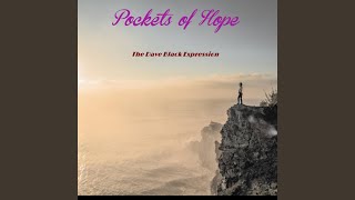 Pockets of Hope [upl. by Ellissa870]