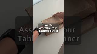 How to Assemble Tabletop Banners [upl. by Ahseki]