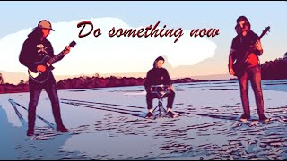 DO SOMETHING NOW  BATTERIES OF ROCK Official Music Video [upl. by Catlaina]