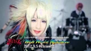 【PV PREVIEW】Blitz  Wish World Rainbow Music Video [upl. by Edmee]